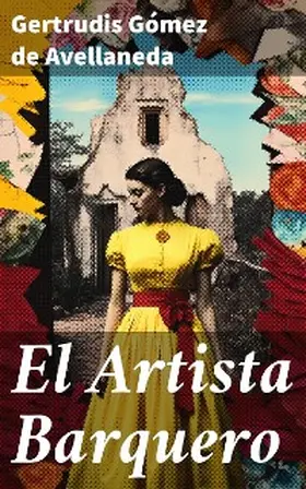 Gómez de Avellaneda |  El Artista Barquero | eBook | Sack Fachmedien