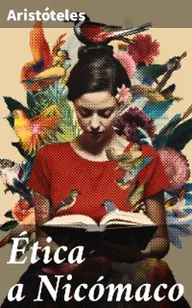 Aristóteles |  Ética a Nicómaco | eBook | Sack Fachmedien
