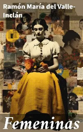 Valle-Inclán |  Femeninas | eBook | Sack Fachmedien