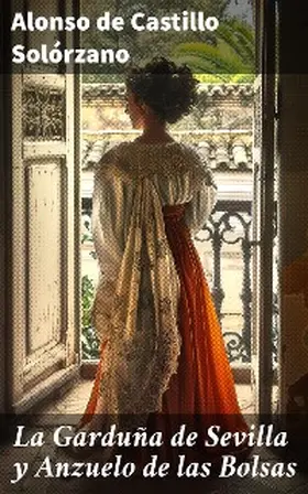 Solórzano |  La Garduña de Sevilla y Anzuelo de las Bolsas | eBook | Sack Fachmedien