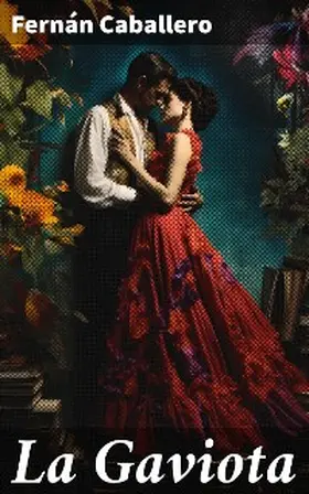 Caballero |  La Gaviota | eBook | Sack Fachmedien
