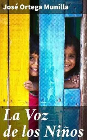 Munilla |  La Voz de los Niños | eBook | Sack Fachmedien