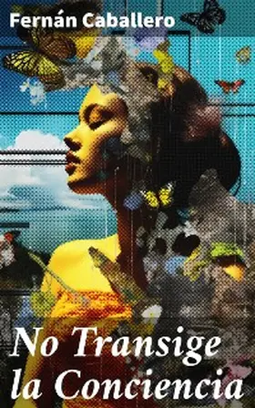 Caballero |  No Transige la Conciencia | eBook | Sack Fachmedien
