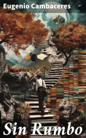 Cambaceres |  Sin Rumbo | eBook | Sack Fachmedien