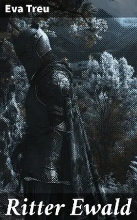 Treu |  Ritter Ewald | eBook | Sack Fachmedien