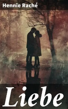 Raché |  Liebe | eBook | Sack Fachmedien