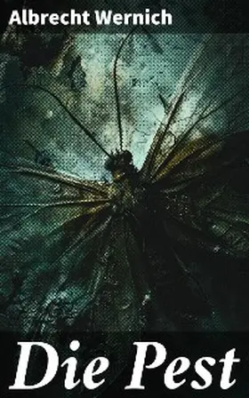 Wernich |  Die Pest | eBook | Sack Fachmedien