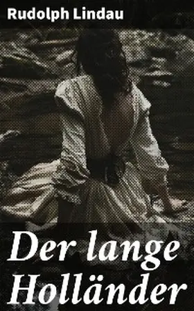 Lindau |  Der lange Holländer | eBook | Sack Fachmedien