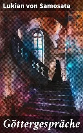 Samosata |  Göttergespräche | eBook | Sack Fachmedien