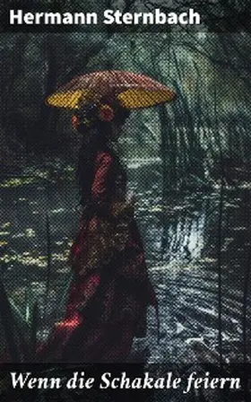 Sternbach |  Wenn die Schakale feiern | eBook | Sack Fachmedien