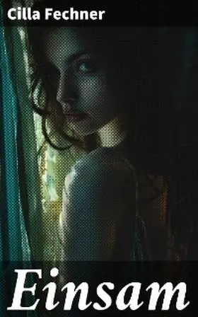 Fechner |  Einsam | eBook | Sack Fachmedien