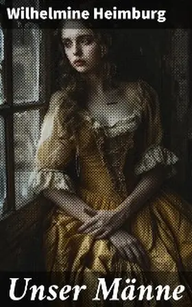 Heimburg |  Unser Männe | eBook | Sack Fachmedien