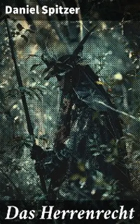 Spitzer |  Das Herrenrecht | eBook | Sack Fachmedien