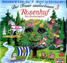 Lakomy |  Der Traumzauberbaum 3. Rosenhuf, das Hochzeitspferd | Sonstiges |  Sack Fachmedien