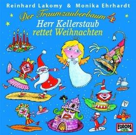 Lakomy |  Der Traumzauberbaum 4: Herr Kellerstaub rettet Weihnachten | Sonstiges |  Sack Fachmedien