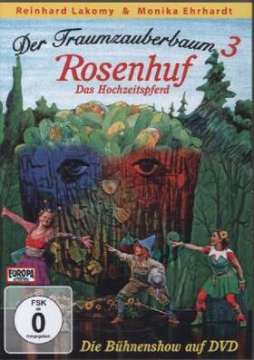  Der Traumzauberbaum 3:Rosenhuf,das Hochzeitspferd | Sonstiges |  Sack Fachmedien