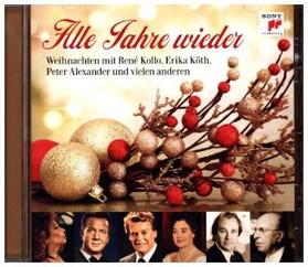  Alle Jahre wieder-Weihnachten mit R.Kollo,P.Alexan | Sonstiges |  Sack Fachmedien