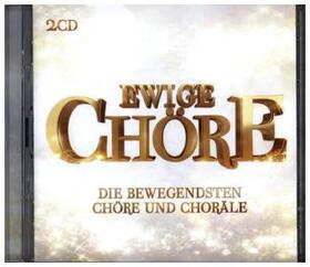  Ewige Chöre | Sonstiges |  Sack Fachmedien