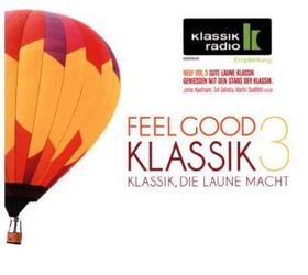  Feel Good Klassik,Vol. 3 | Sonstiges |  Sack Fachmedien