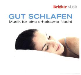  Brigitte-Gut schlafen: Musik f.e.erholsame Nacht | Sonstiges |  Sack Fachmedien