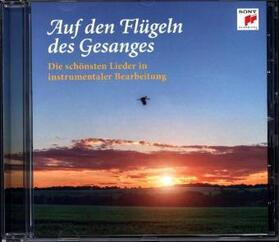 Auf den Flügeln des Gesanges-Die schönsten Lieder | Sonstiges |  Sack Fachmedien