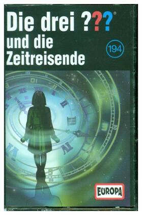  Die drei ??? 194 und die Zeitreisende (Fragezeichen) | Sonstiges |  Sack Fachmedien