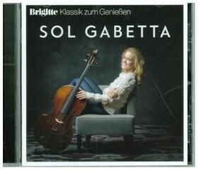  Brigitte Klassik zum Genieáen: Sol Gabetta | Sonstiges |  Sack Fachmedien