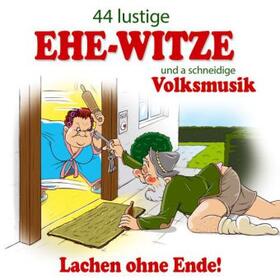  44 lustige Ehe-Witze und a schneidige Volksmusik | Sonstiges |  Sack Fachmedien