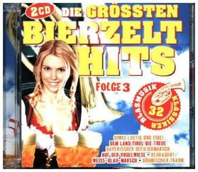  Die gröáten Bierzelthits Folge 3 | Sonstiges |  Sack Fachmedien