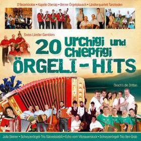  20 urchigi und chlepfigi Örgeli-Hits | Sonstiges |  Sack Fachmedien