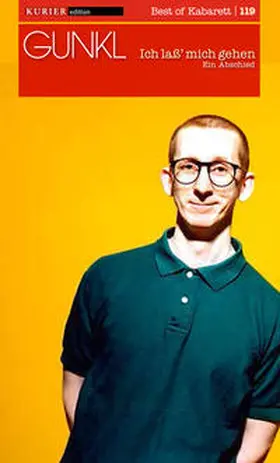 Gunkl |  Ich lass mich gehen - Ein Abschied | Sonstiges |  Sack Fachmedien