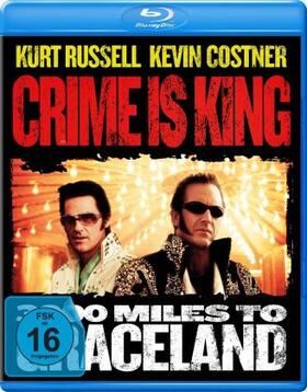 Crime is King - 3000 Miles to Graceland (Blu-ray) | Sonstiges | 900-715007456-2 | sack.de