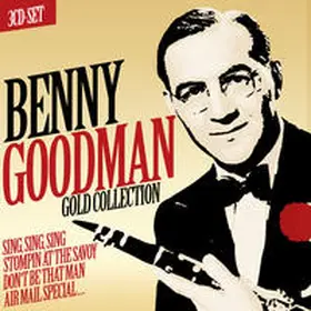  Benny Goodman Gold Collection | Sonstiges |  Sack Fachmedien