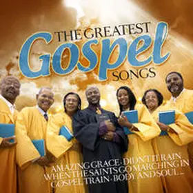  The Greatest Gospel Songs | Sonstiges |  Sack Fachmedien
