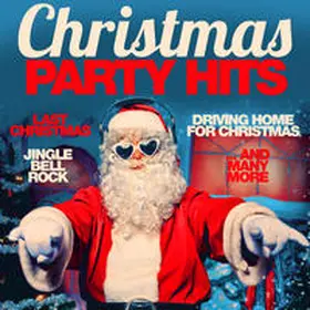  Christmas Party Hits | Sonstiges |  Sack Fachmedien