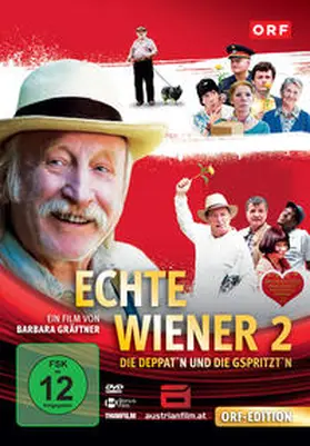  Echte Wiener 2: Die Deppat'n und die Gspritzt'n | Sonstiges |  Sack Fachmedien