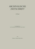 Generaldirektion der Staatlichen Archive Bayerns |  Archivalische Zeitschrift | Zeitschrift |  Sack Fachmedien