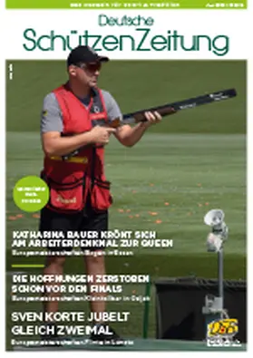 Deutscher Schützenbund e.V. |  Deutsche SchützenZeitung | Zeitschrift |  Sack Fachmedien
