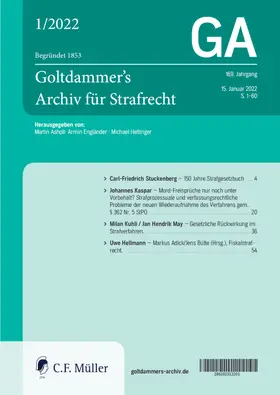 Prof. Dr. Jürgen Wolter, Prof. Dr. Wilfried Küper, Prof. Dr. Michael Hettinger, Dr. Ralf Eschelbach |  GA - Goltdammer's Archiv für Strafrecht | Zeitschrift |  Sack Fachmedien
