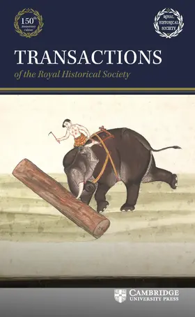  Transactions of the Royal Historical Society | Zeitschrift |  Sack Fachmedien