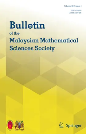 Editor-in-Chief: Rosihan M. Ali |  Bulletin of the Malaysian Mathematical Sciences Society | Zeitschrift |  Sack Fachmedien