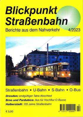 Arbeitsgemeinschaft Blickpunkt Straßenbahn e.V. |  Blickpunkt Straßenbahn | Zeitschrift |  Sack Fachmedien