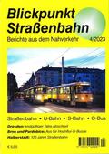 Arbeitsgemeinschaft Blickpunkt Straßenbahn e.V. |  Blickpunkt Straßenbahn | Zeitschrift |  Sack Fachmedien