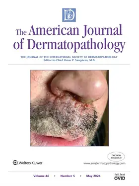 American Journal of Dermatopathology | Lippincott | Zeitschrift | sack.de