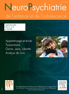 Neuropsychiatrie de l'Enfance et de l'Adolescence | Elsevier Masson | Zeitschrift | sack.de