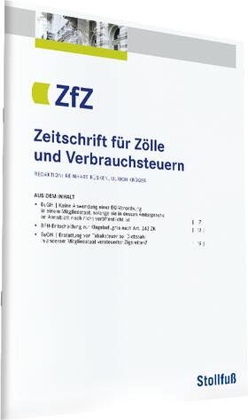 Schriftleiter: Reinhart Rüsken und Ulrich Krüger, beide Richter am Bundesfinanzhof |  Zeitschrift für Zölle & Verbrauchsteuern ZfZ | Zeitschrift |  Sack Fachmedien