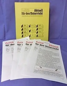  Politik, aktuell für den Unterricht: Arbeitsmaterialien aus Politik, Wirtschaft und Gesellschaft | Zeitschrift |  Sack Fachmedien