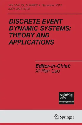 Editor-in-Chief: Stéphane Lafortune |  Discrete Event Dynamic Systems | Zeitschrift |  Sack Fachmedien