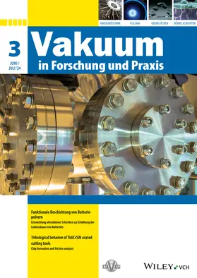 Redakteurin: 	Dipl.-Phys. Lisa Kleinen |  VIP - Vakuum in Forschung und Praxis | Zeitschrift |  Sack Fachmedien