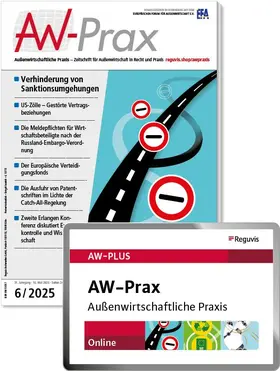 Bundesanzeiger Verlag in Verbindung mit dem Europäischen Forum für Außenwirtschaft, Verbrauchssteuern und Zoll (EFA) |  Außenwirtschaftliche Praxis - AW-Prax | Zeitschrift |  Sack Fachmedien